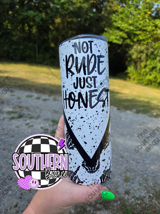 Rude But Honest 20 oz Tumbler